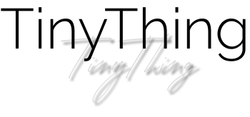 TinyThing